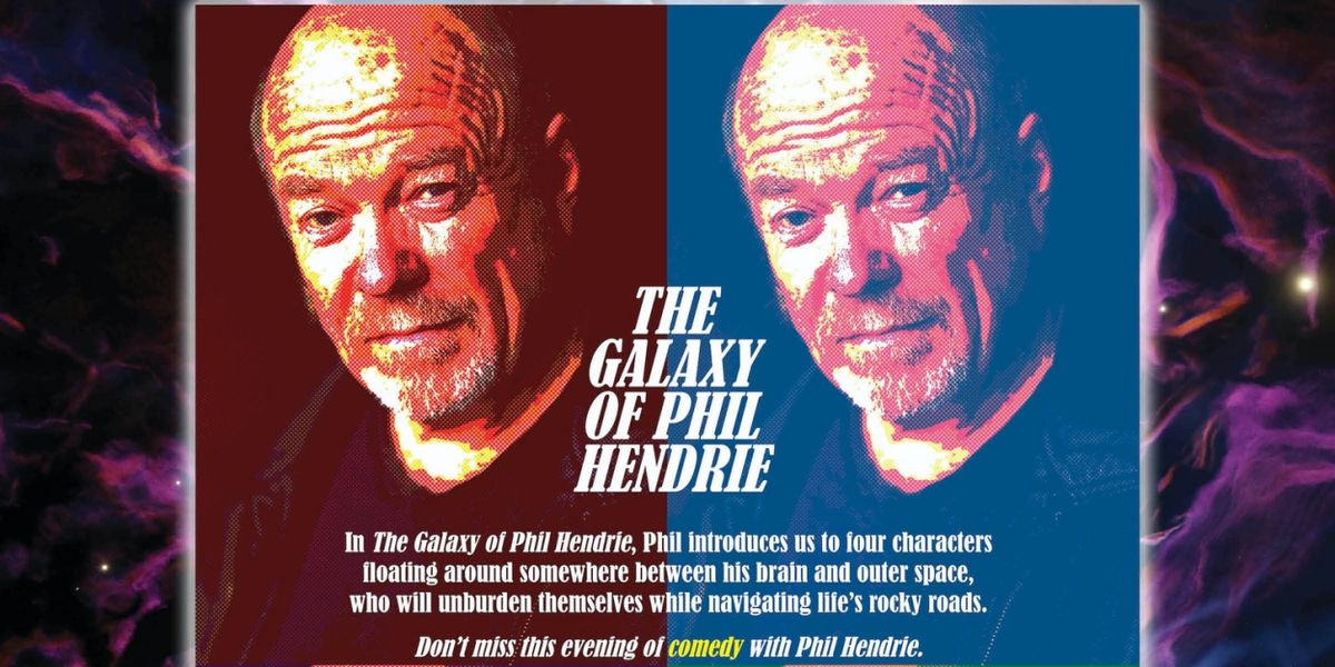 THE GALAXY OF PHIL HENDRIE Is Coming To Theatre West