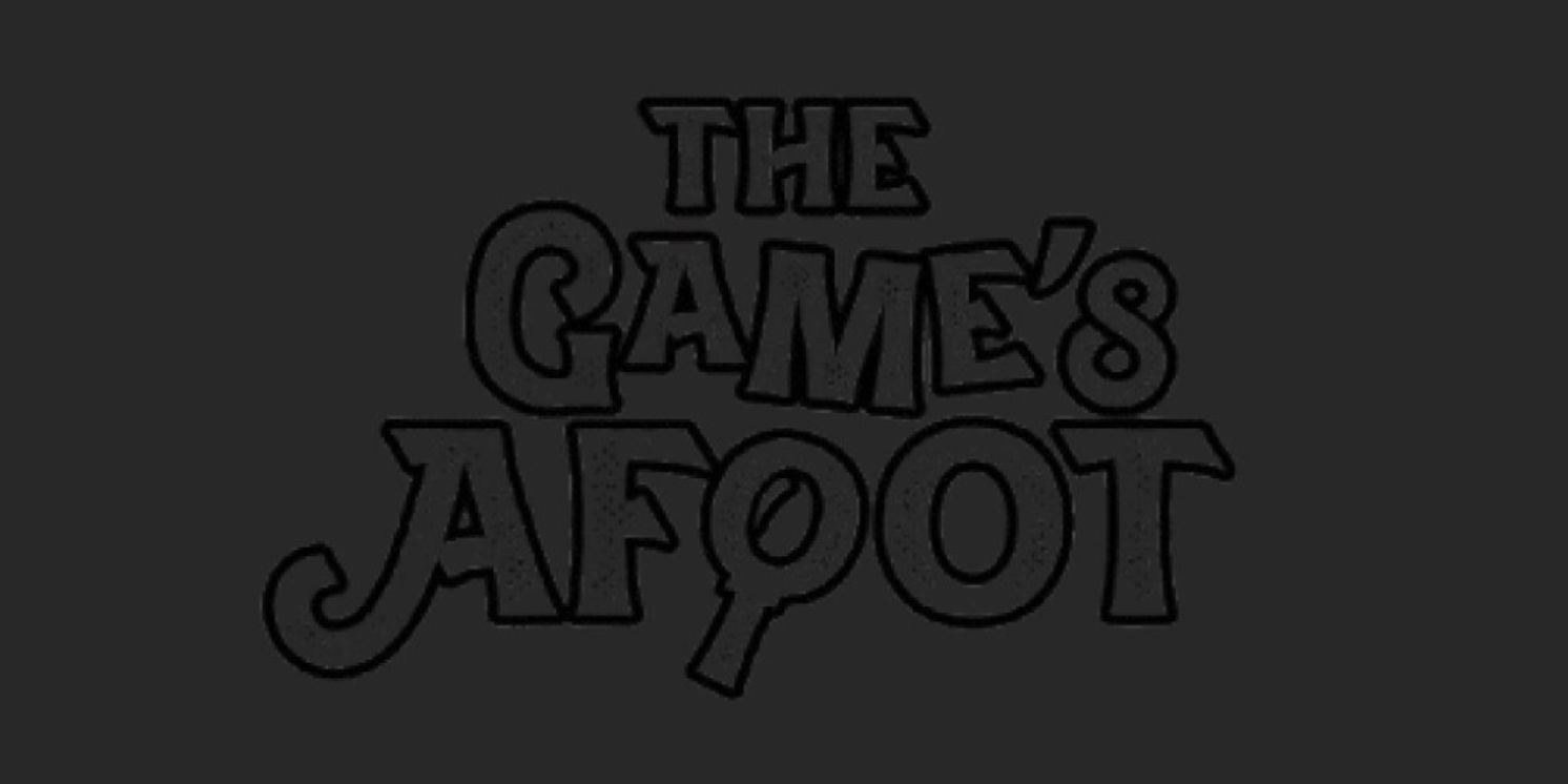 THE GAME’S AFOOT Comes to Wright State Theatre  Image