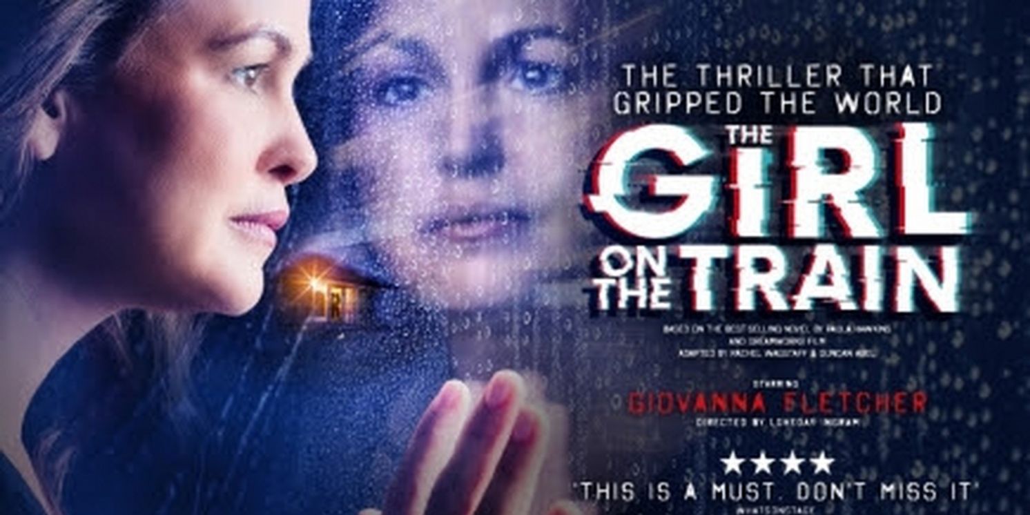 THE GIRL ON THE TRAIN Comes to The Theatre Royal Glasgow in January  Image