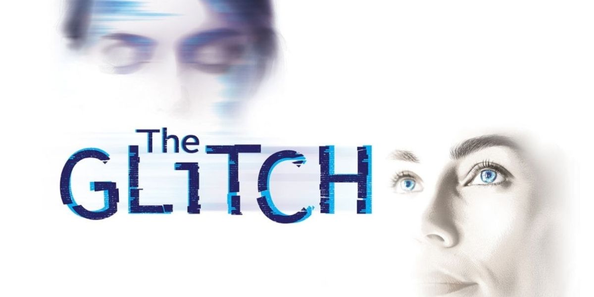 THE GLITCH Will Be Performed at Next Step Festival