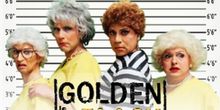 THE GOLDEN GIRLS: THE LOST EPISODES- GOLDEN IS THE NEW BLACK at O'Connell And Company