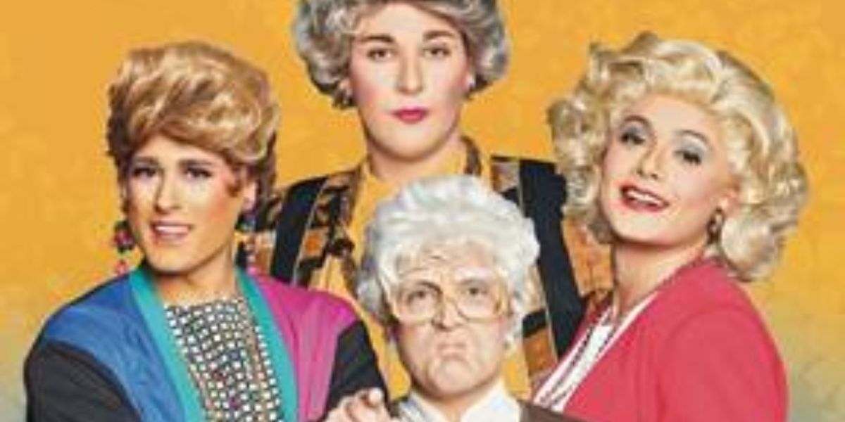 GOLDEN GIRLS: THE LAUGHS CONTINUE U.S. Tour Comes to Overture Center