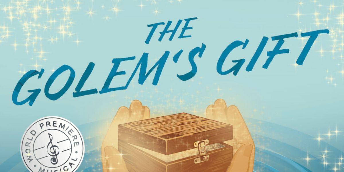 THE GOLEM'S GIFT Will Make World Premiere at Northwest Children's Theater