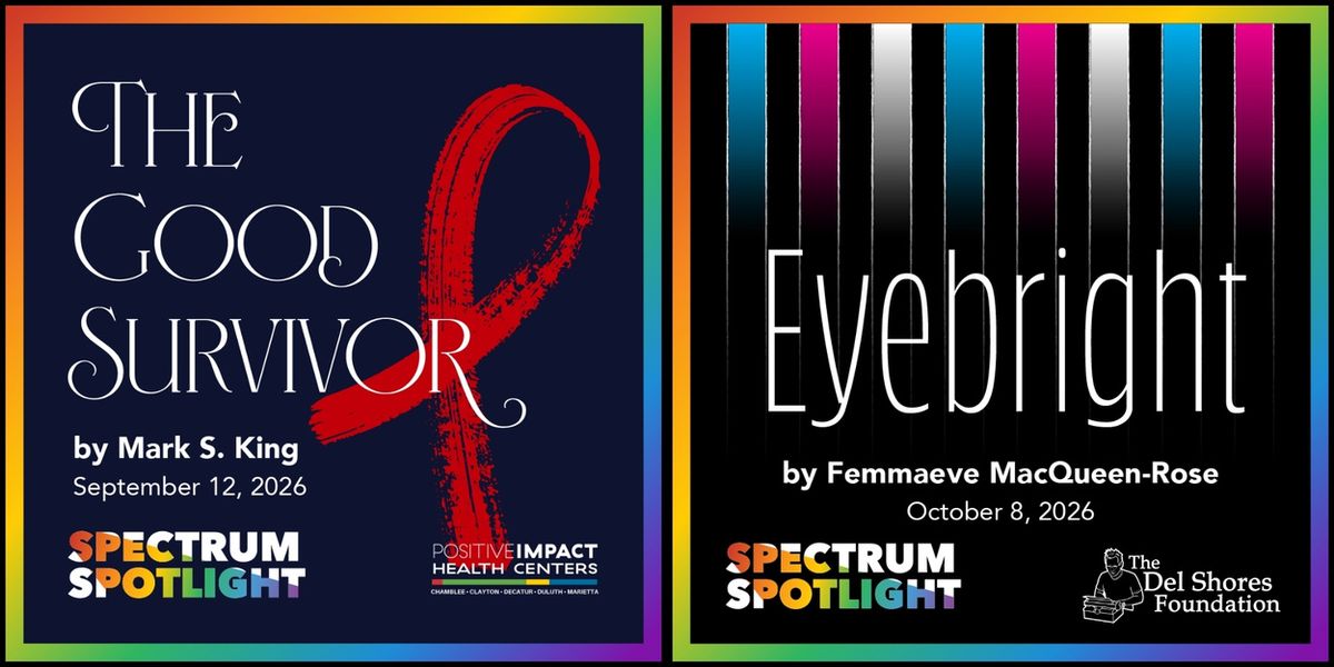 THE GOOD SURVIVOR and EYEBRIGHT Will Headline Out Front Theatre's Spotlight Series