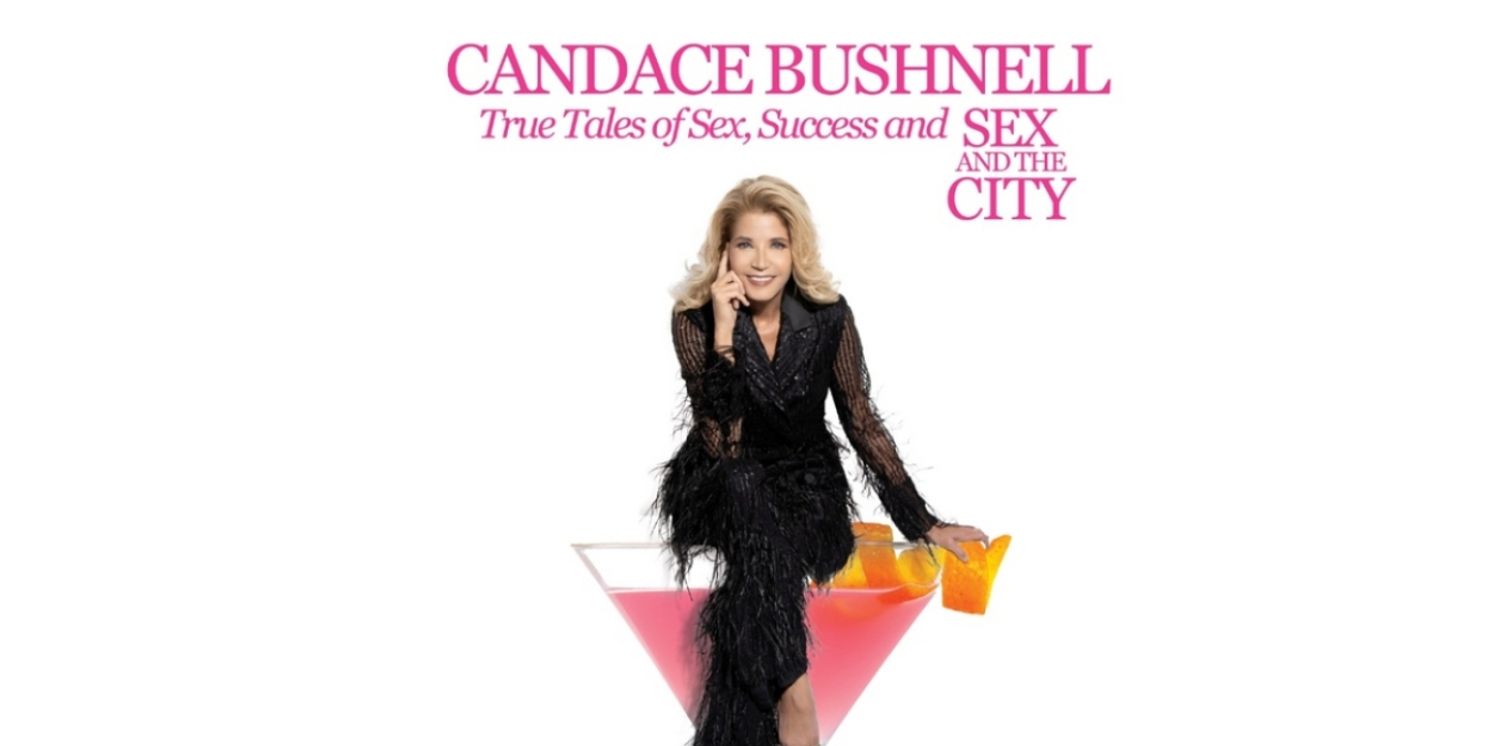 The Green Room 42 Presents Candace Bushnell In TRUE TALES OF SEX, SUCCESS AND SEX IN THE CITY This October  Image