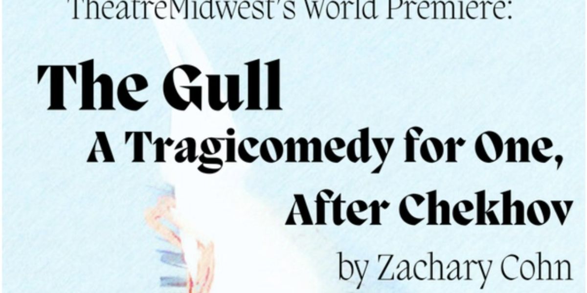 THE GULL Comes to Des Moines Playhouse