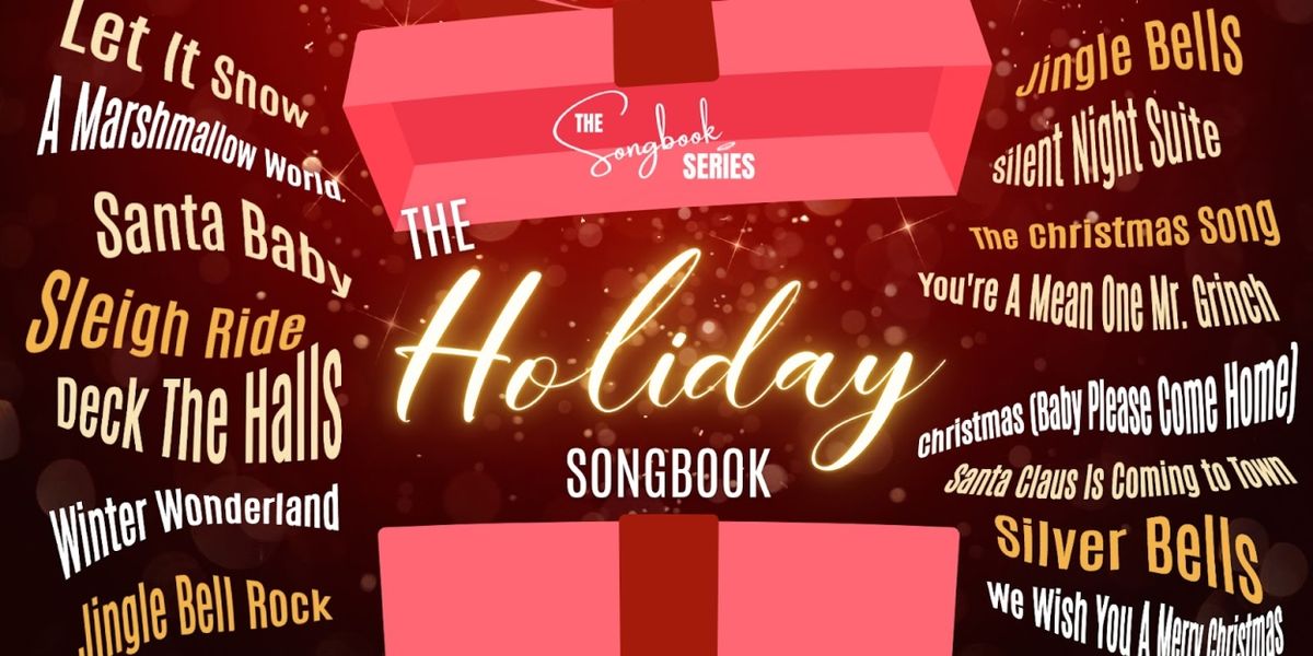 THE HOLIDAY SONGBOOK Now Availble for Licensing From Thirty Saints Productions