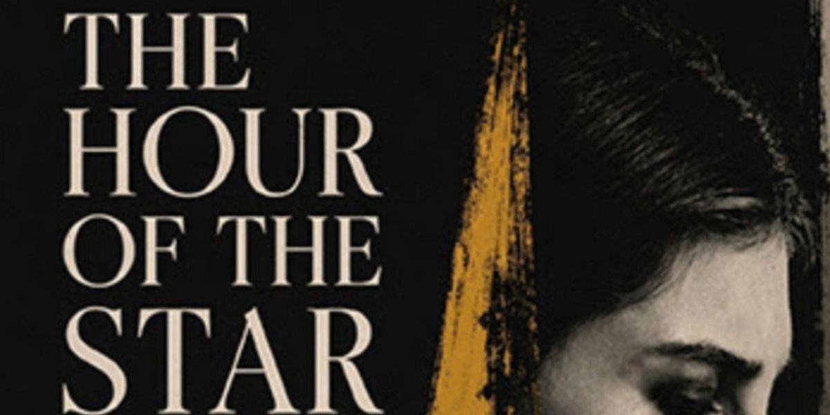 THE HOUR OF THE STAR to be Presented at The Broadwater