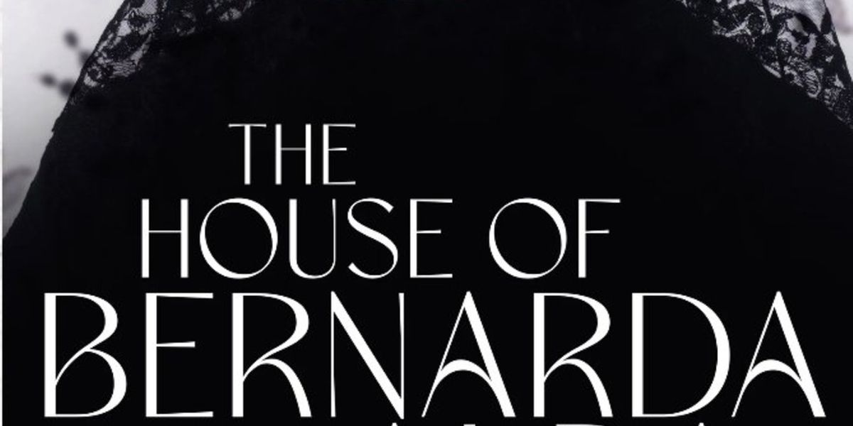 THE HOUSE OF BERNARDA To Be Performed At Omni Commons