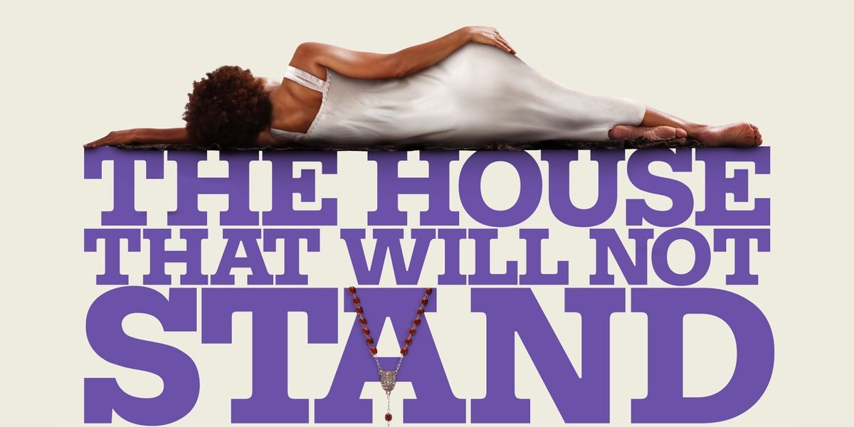 THE HOUSE THAT WILL NOT STAND Begins This Week at the Shaw Festival