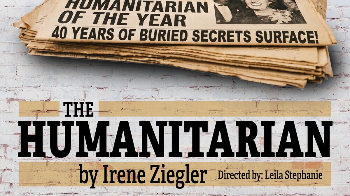 THE HUMANITARIAN to Open at Zeiders American Dream Theater