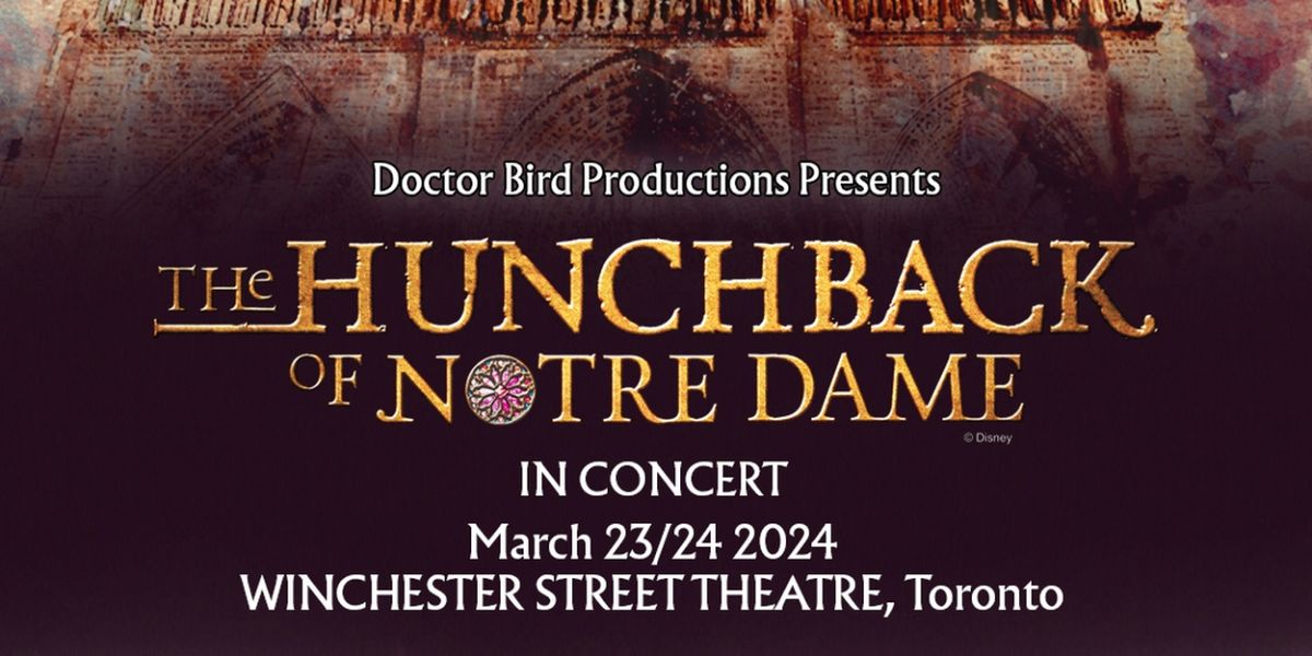 THE HUNCHBACK OF NOTRE DAME in Concert to be Presented at The Winchester Street Theatre in March