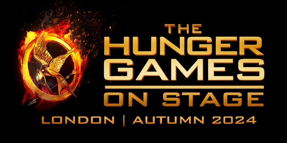 THE HUNGER GAMES Will Make Stage Debut in London in Autumn 2024