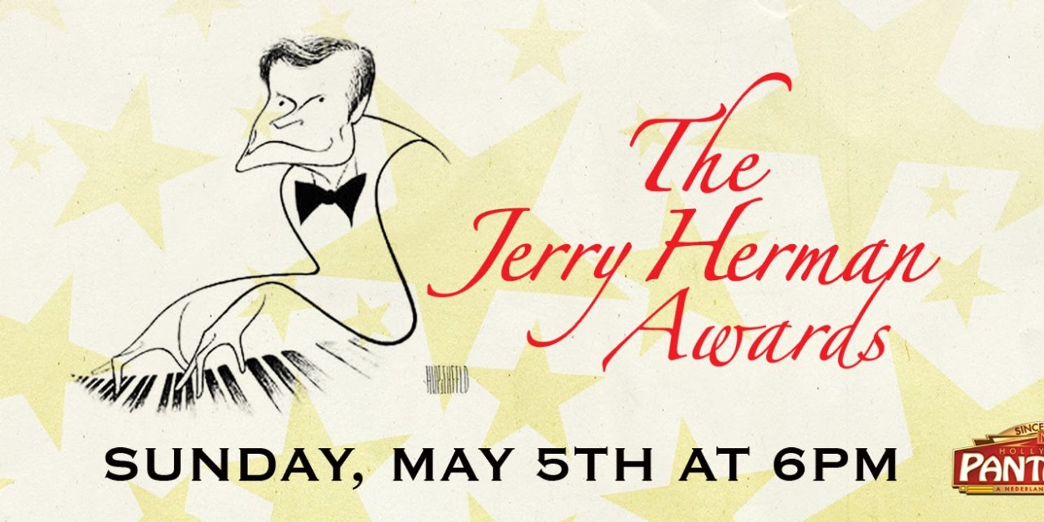 THE JERRY HERMAN AWARDS To Be Presented At the Hollywood Pantages Theatre  Image
