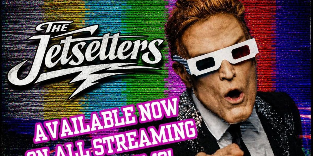 THE JETSETTERS Partner with THE LABEL GROUP, Release Single 