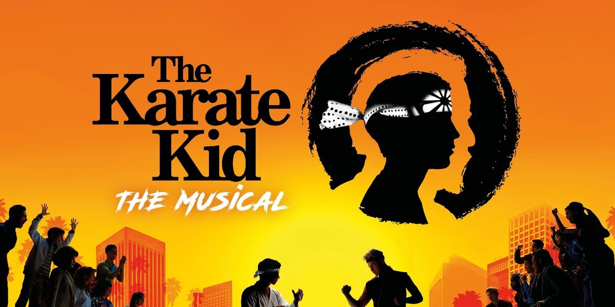 THE KARATE KID THE MUSICAL Will Embark on UK Premiere Tour in 2026