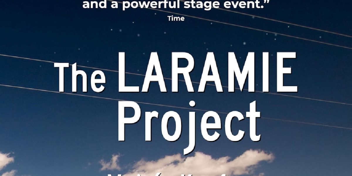 THE LARAMIE PROJECT Comes to Lakewood Playhouse
