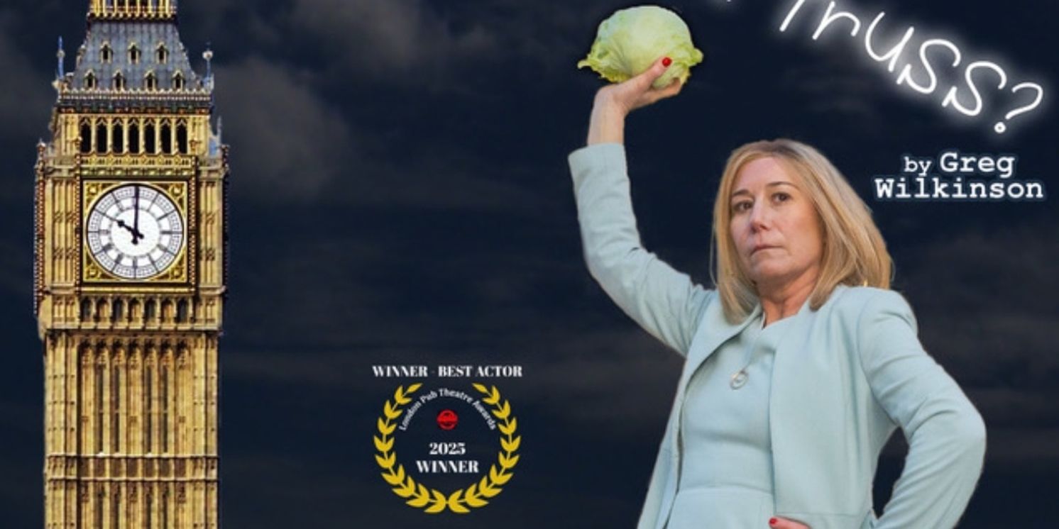 THE LAST DAYS OF LIZ TRUSS? to Transfer to The Other Palace  Image