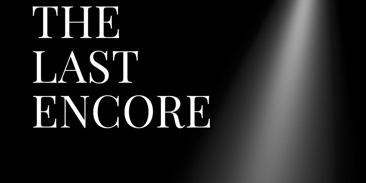 THE LAST ENCORE to Premiere at Twistid Arts Initiative