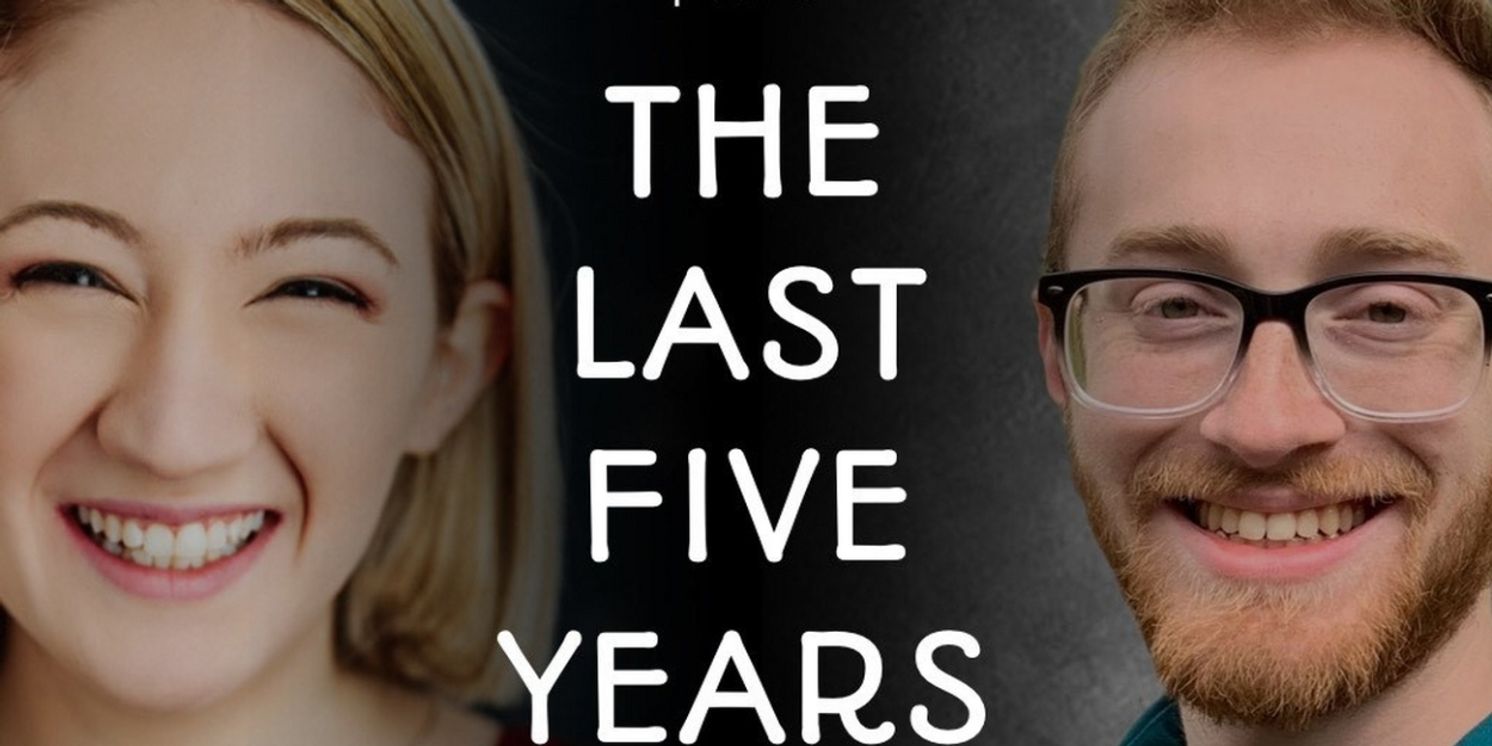 THE LAST FIVE YEARS Will Be Performed By New Company CJ Productions This November  Image