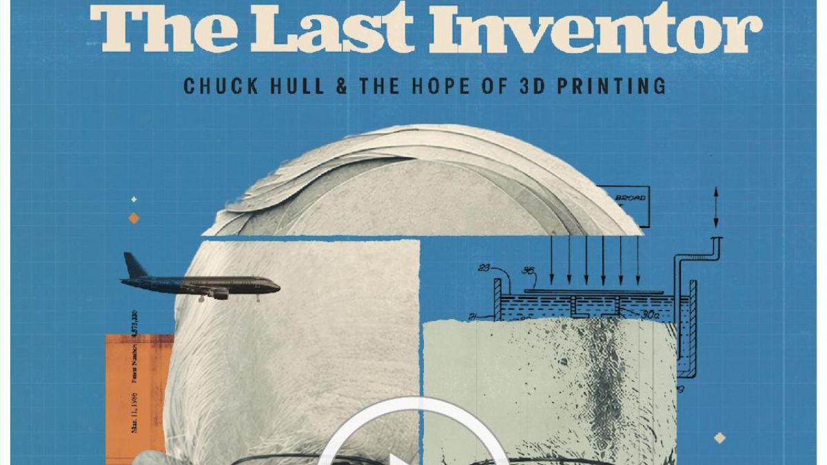 THE LAST INVENTOR: CHUCK HULL & THE HOPE OF 3D PRINTING to Premiere at Newport Beach Film Festival