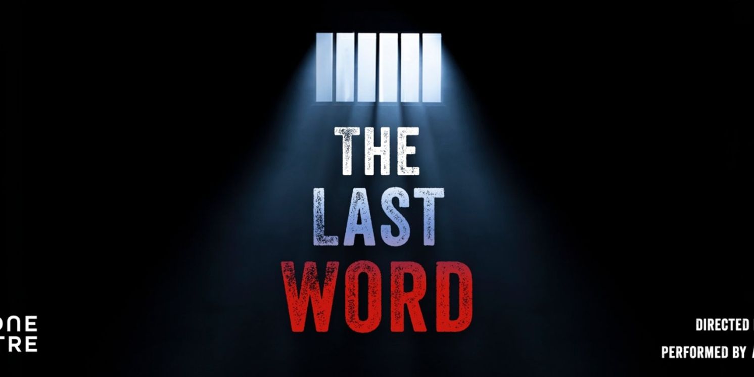 THE LAST WORD Will Make UK Premiere at the Marylebone Theatre  Image