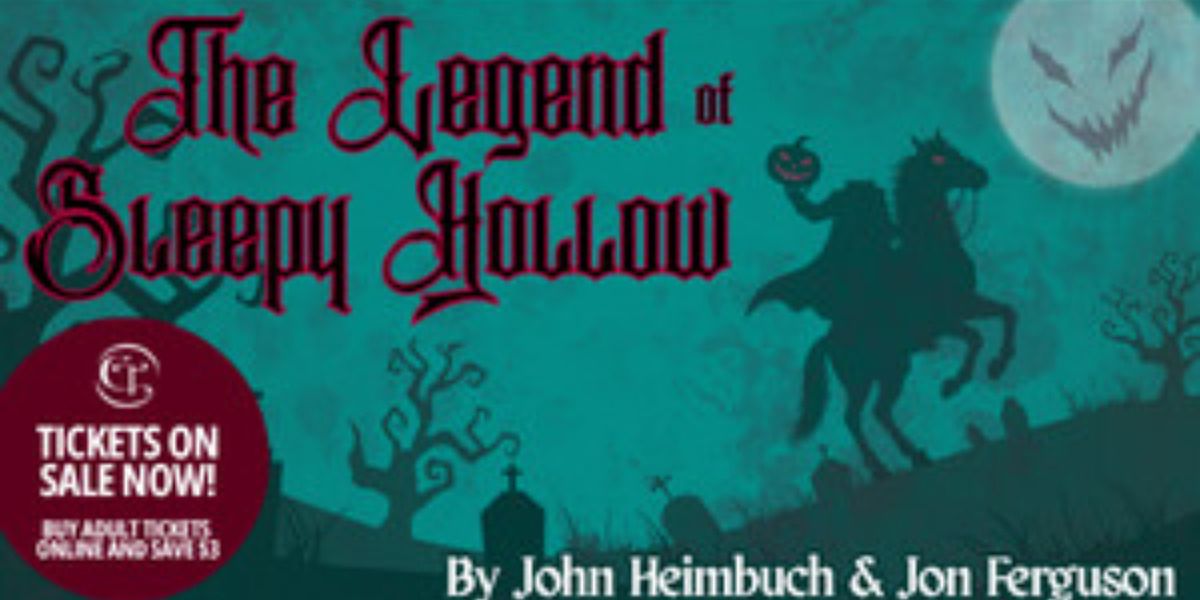 THE LEGEND OF SLEEPY HOLLOW to Open Centerstage Theatre's New Season