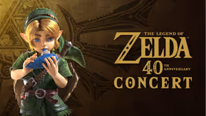 THE LEGEND OF ZELDA 40TH ANNIVERSARY CONCERT to Play Hollywood Bowl