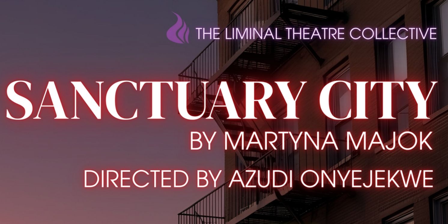 SANCTUARY CITY One Night Only Benefit Reading Set for The Liminal Theatre Collective  Image