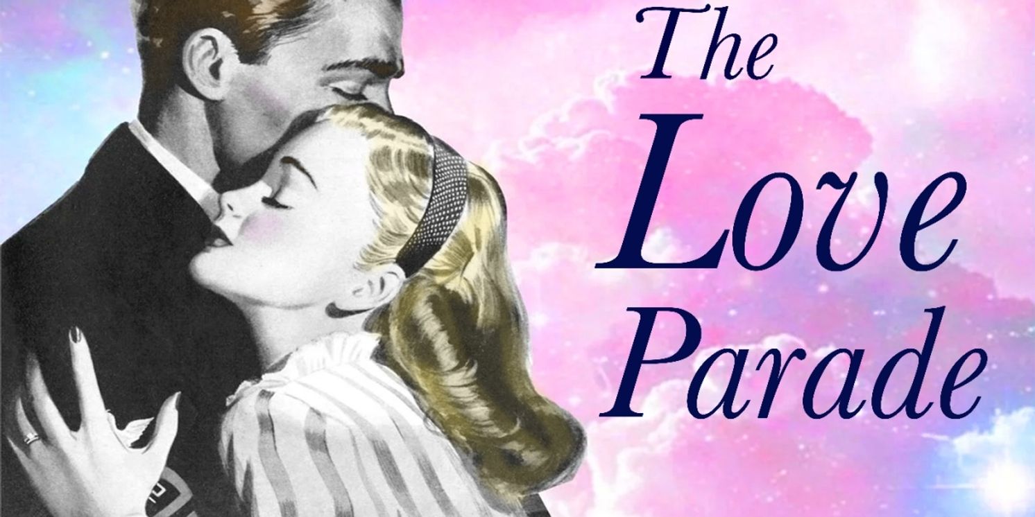 THE LOVE PARADE Opens at Cotuit This Month  Image