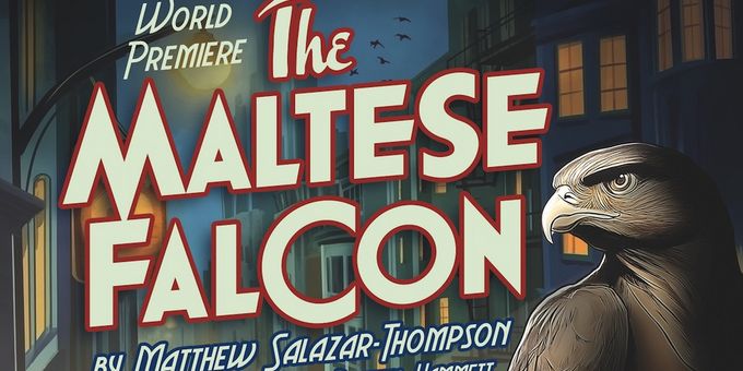 THE MALTESE FALCON Comes to North Coast Repertory Theatre Photos