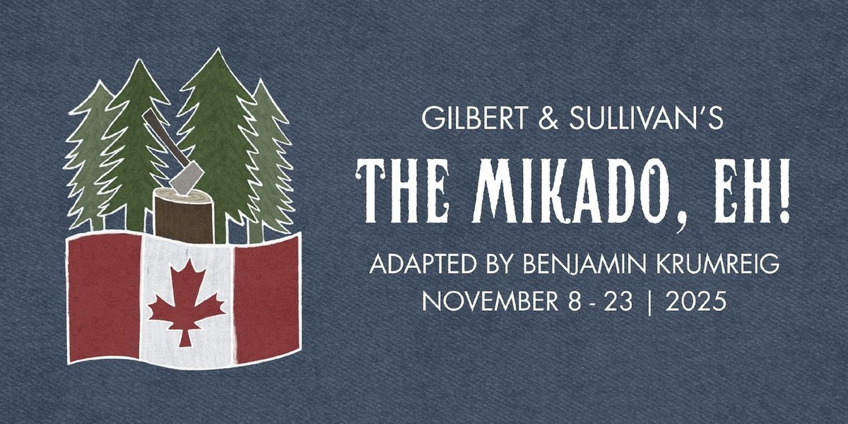 THE MIKADO, EH! to be Presented at Gamut Theatre Group