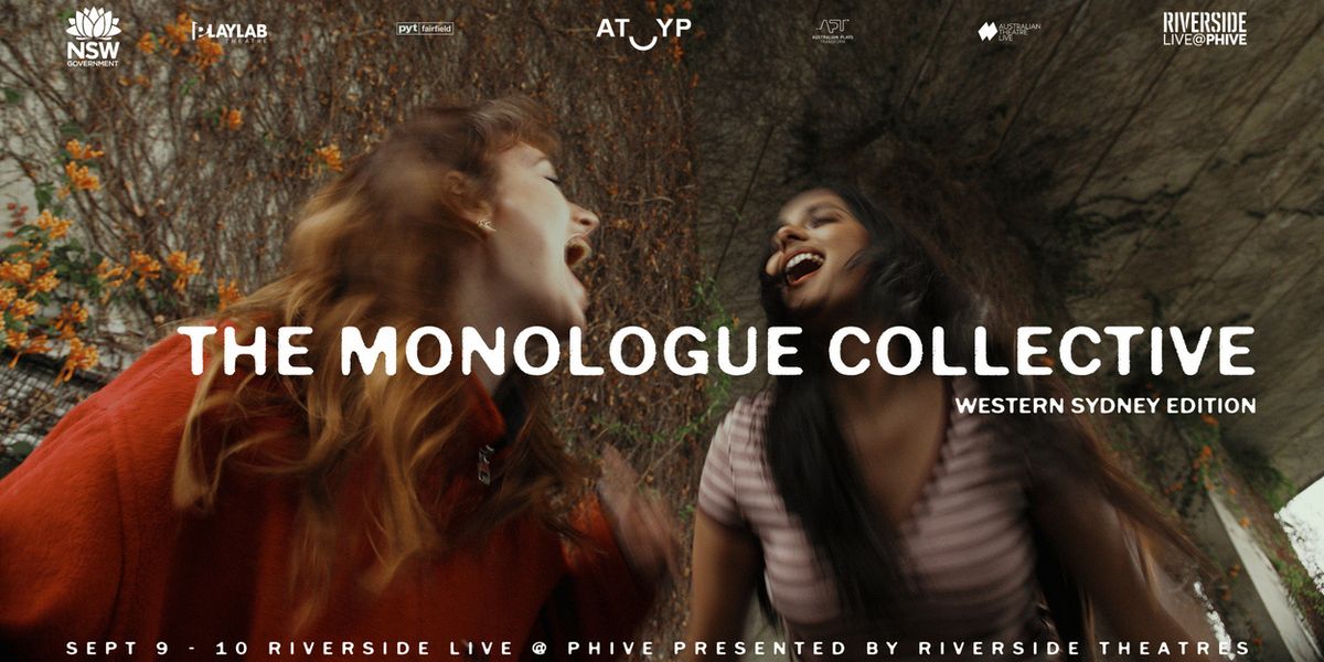 THE MONOLOGUE COLLECTIVE Sells Out at PHIVE Parramatta