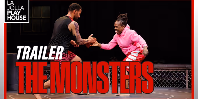 THE MONSTERS Trailer Released Ahead of La Jolla Playhouse World Premiere