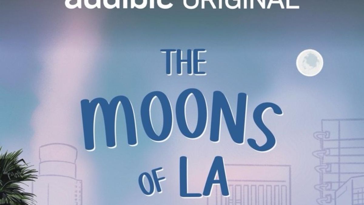 THE MOONS OF LA Audio Series to Premiere on Audible