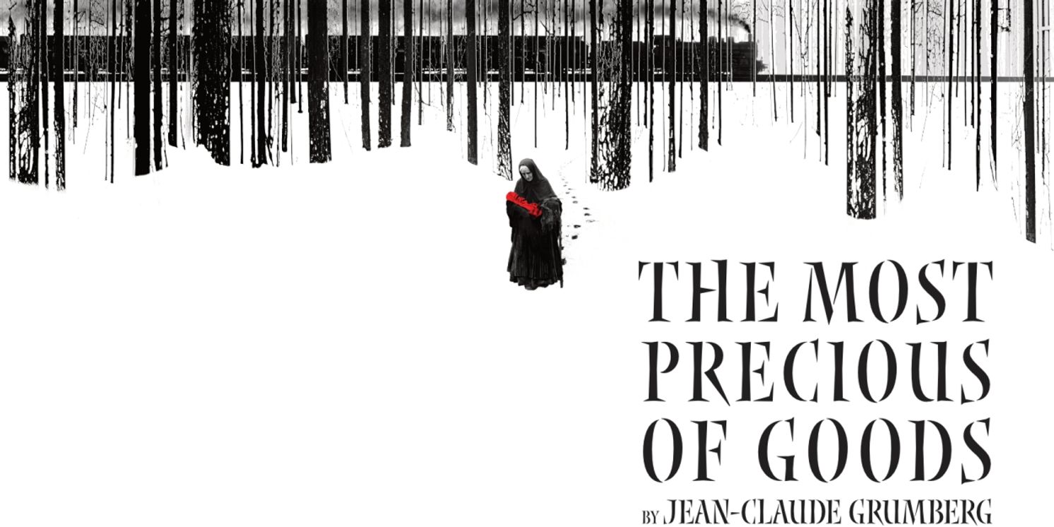 THE MOST PRECIOUS OF GOODS Comes to the Marylebone Theatre in 2024  Image