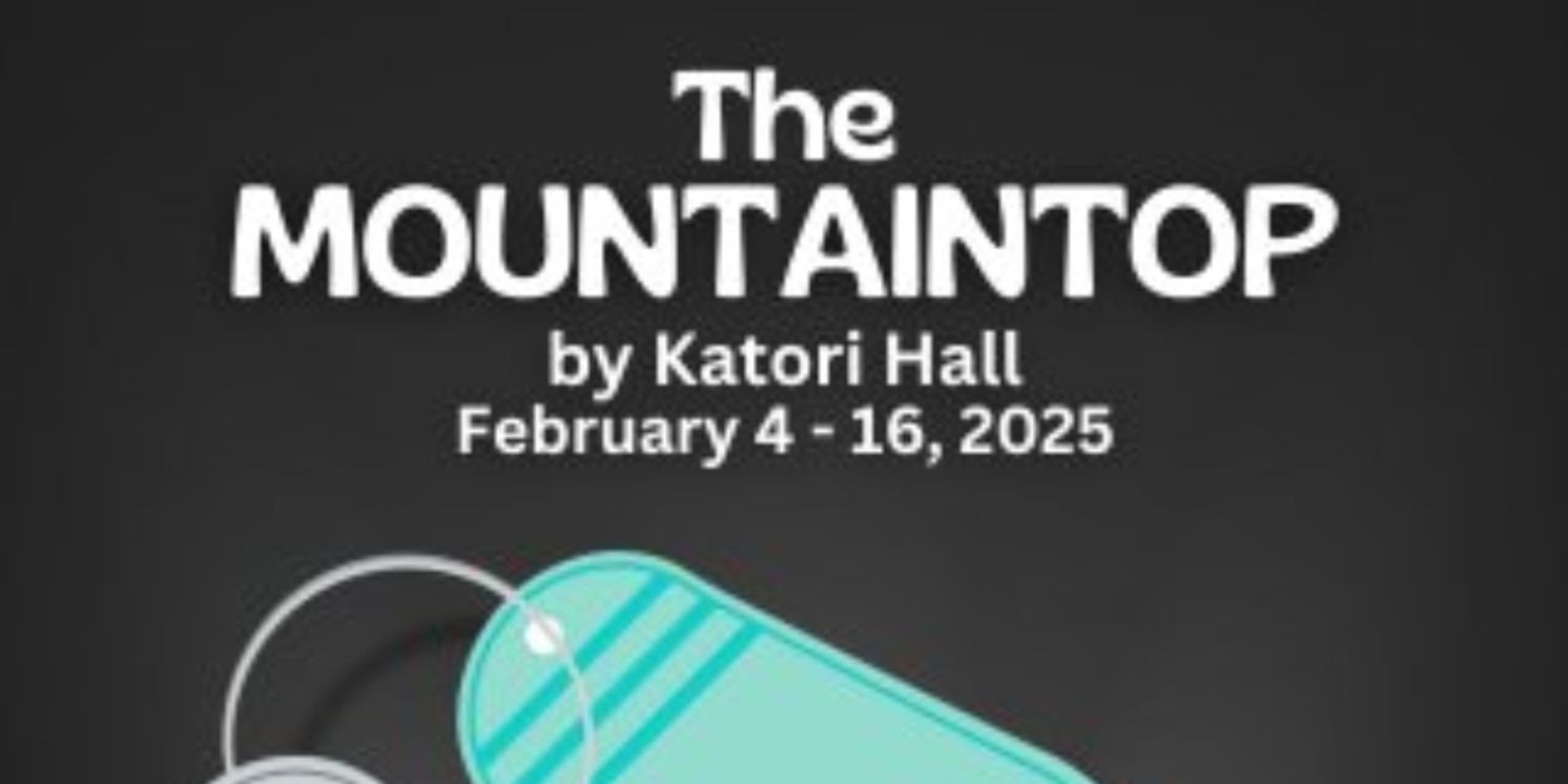 THE MOUNTAINTOP Comes to New Stage Theatre in 2025  Image