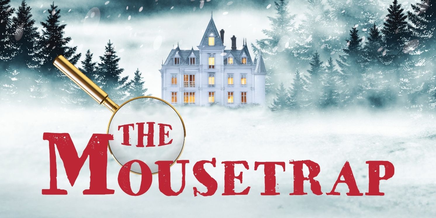 THE MOUSETRAP Kicks Off Arvada Center’s 50th Theatre Season  Image