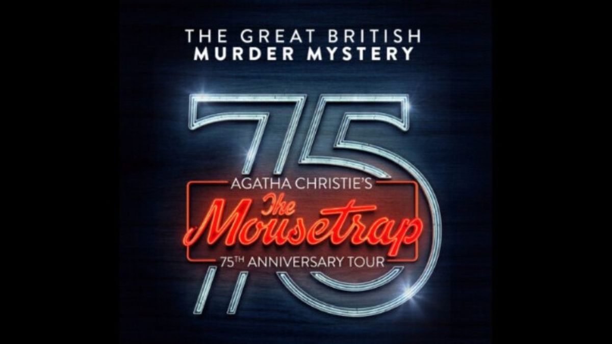 Agatha Christie’s THE MOUSETRAP to Play Floral Pavilion on 75th Anniversary Tour