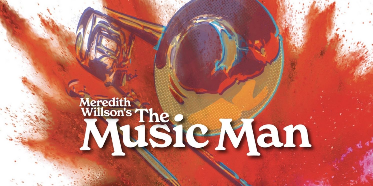 THE MUSIC MAN Comes to Storybook Theatre in May  Image