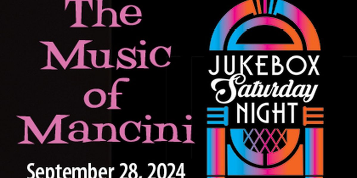 THE MUSIC OF MANCINI Comes to Coralville Center For the Performing Arts Next Month