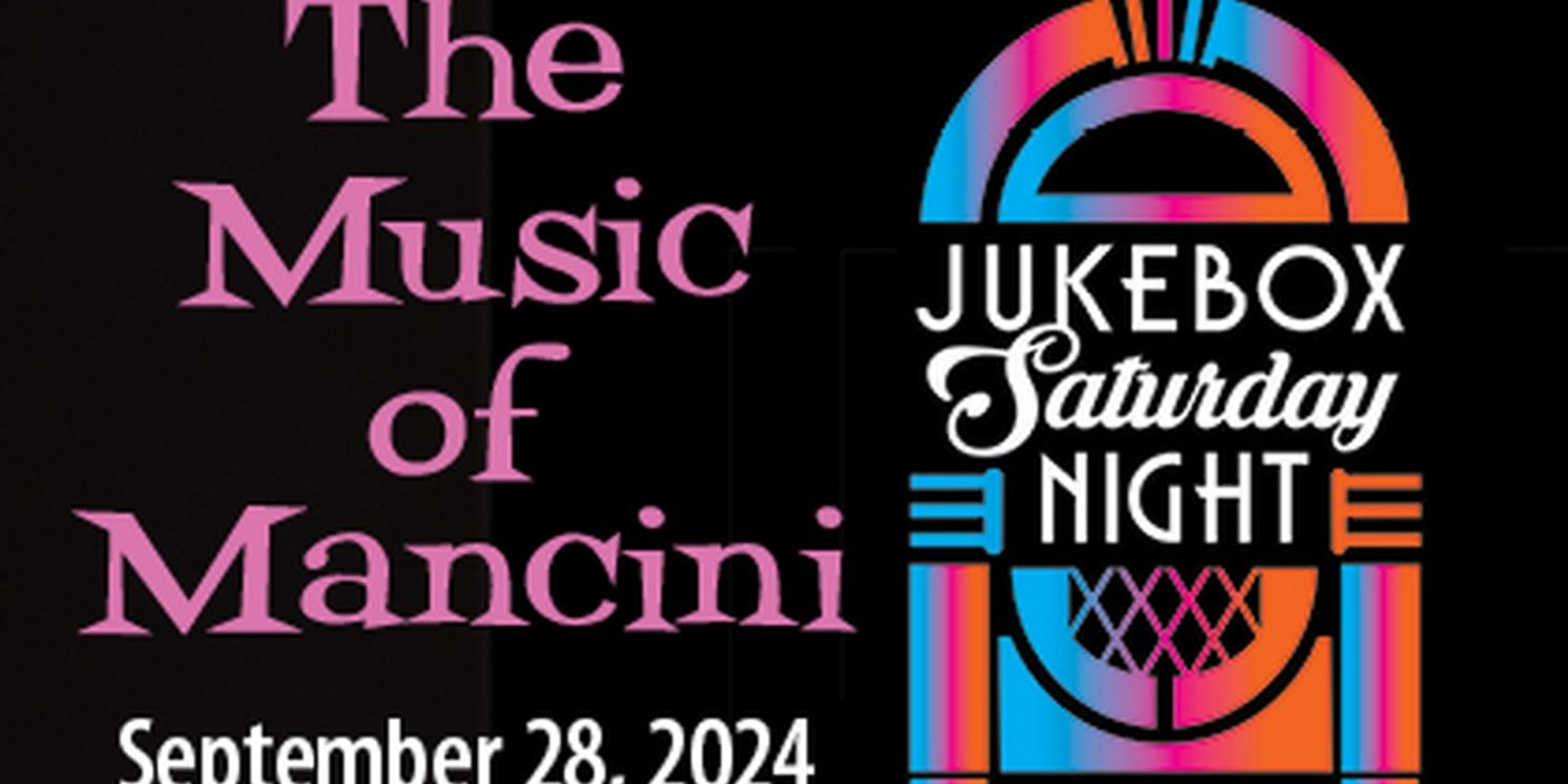 THE MUSIC OF MANCINI Comes to Coralville Center For the Performing Arts Next Month  Image