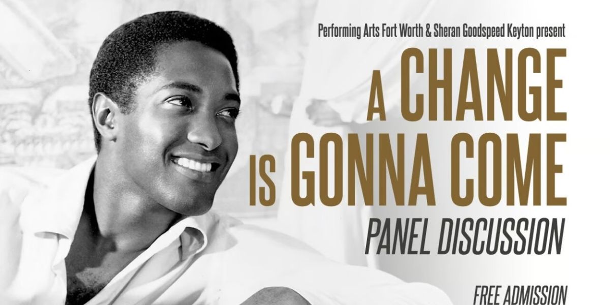 THE MUSIC OF SAM COOKE Comes To Fort Worth's Bass Performance Hall