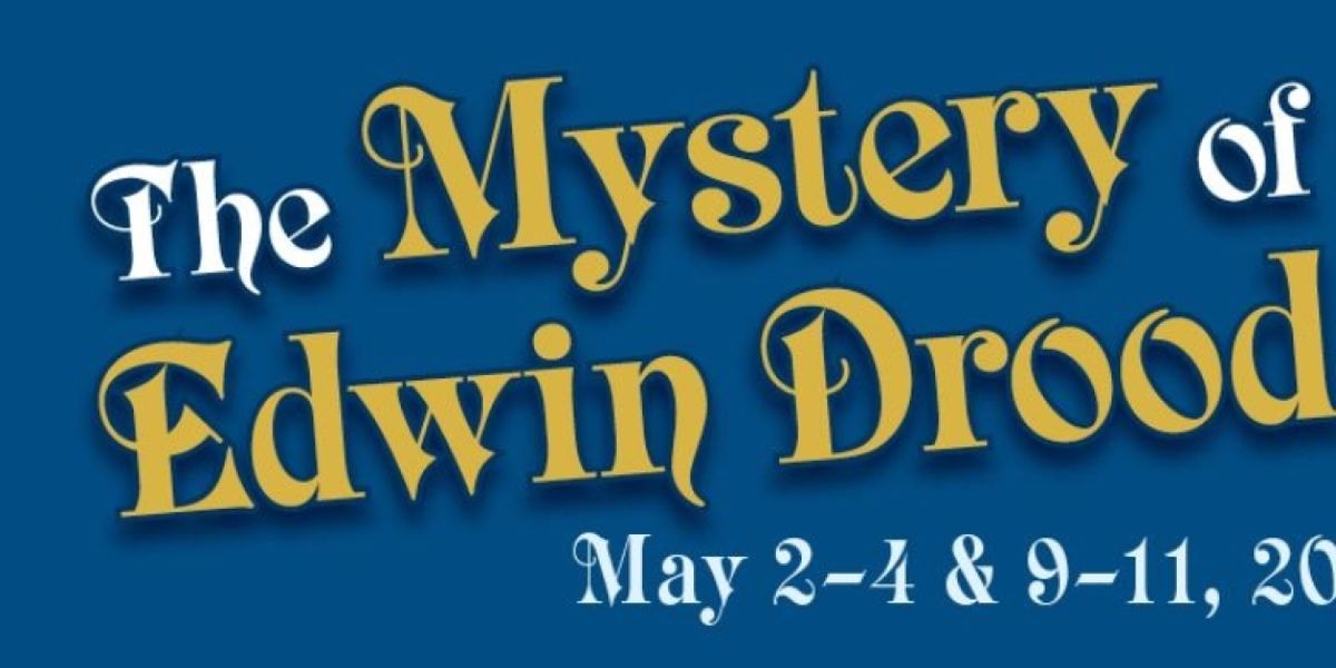 THE MYSTERY OF EDWIN DROOD Comes to City Circle Theatre Company in May