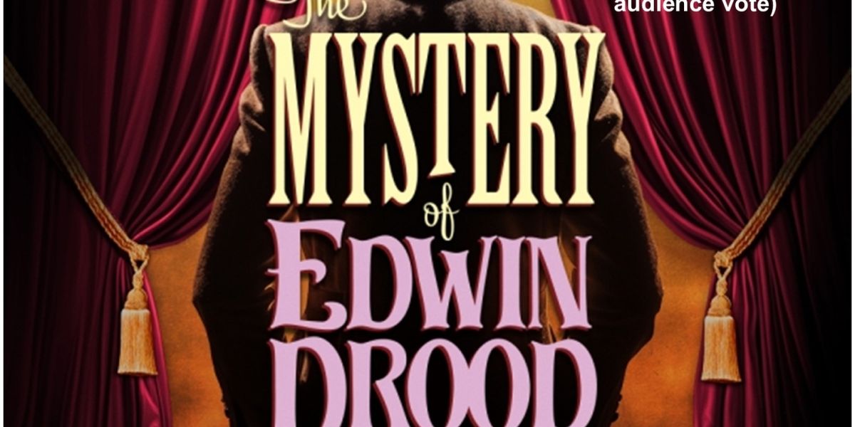 THE MYSTERY OF EDWIN DROOD Comes to Star Of The Day