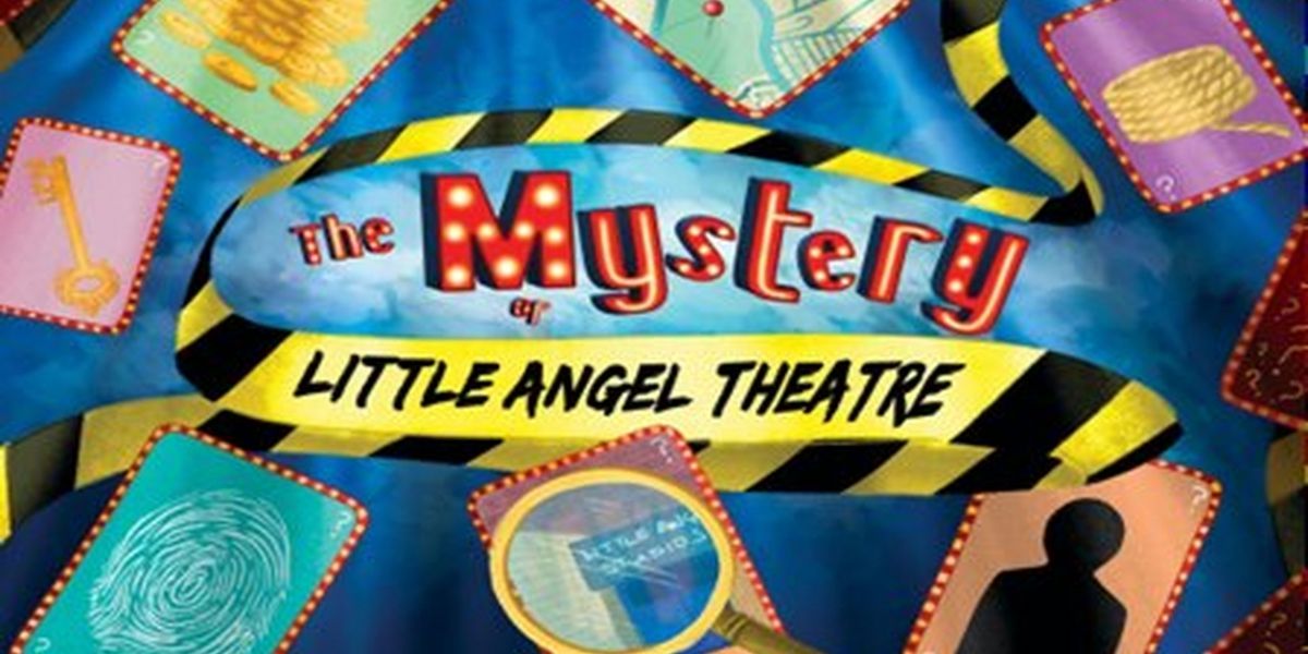 THE MYSTERY OF LITTLE ANGEL THEATRE Will Open at Little Angel Studios Next Month