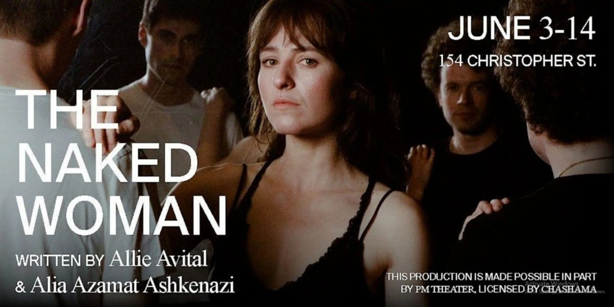THE NAKED WOMAN To Make World Premiere At Theater 154