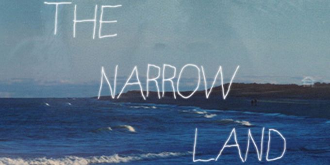 THE NARROW LAND To Screen At Wellfleet Harbor Actors Theater Photos