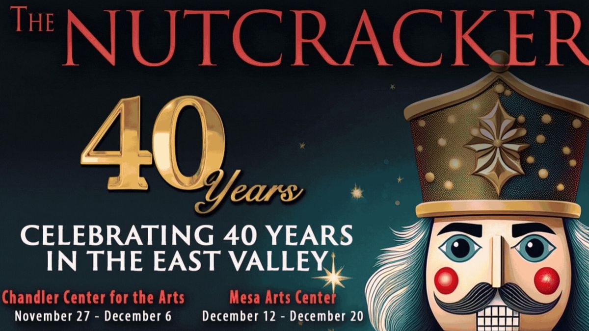 THE NUTCRACKER to Return to East Valley with Ballet Etudes' 40th-Year Run