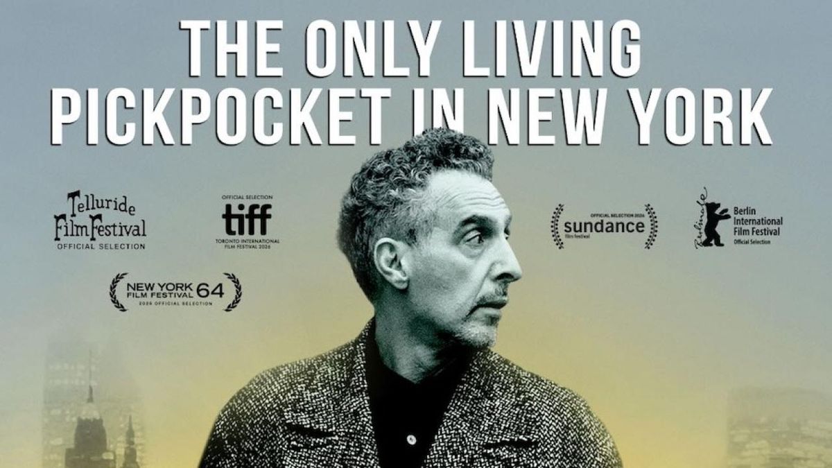 THE ONLY LIVING PICKPOCKET IN NEW YORK to Open in Theaters